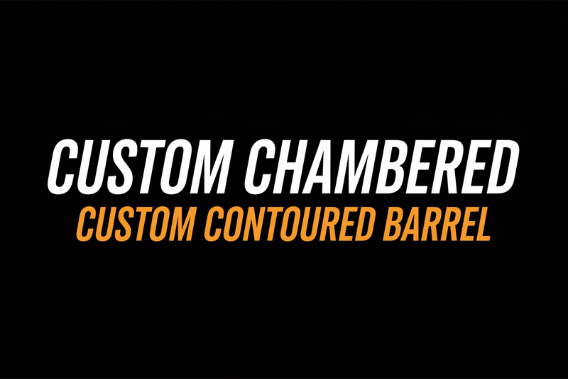 Custom Chambered & Contoured Barrel Service