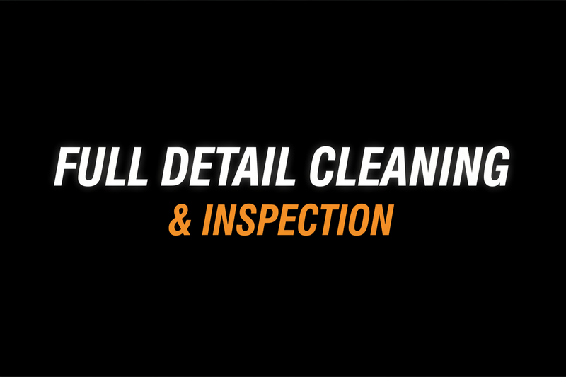 Full Detail Cleaning + Inspection