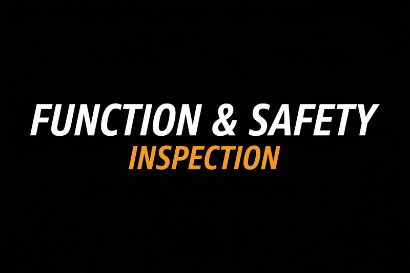 Function & Safety Inspection